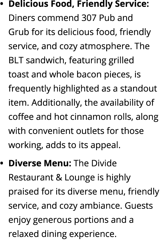 Delicious Food, Friendly Service: Diners commend 307 Pub and Grub for its delicious food, friendly service, and cozy ...