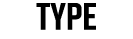 TYPE